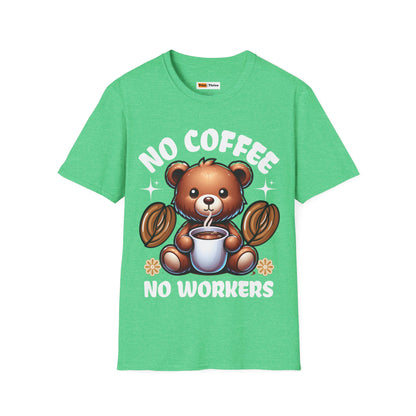 Unisex T-Shirt No Coffee No Workers Funny Coffee Lover Tee