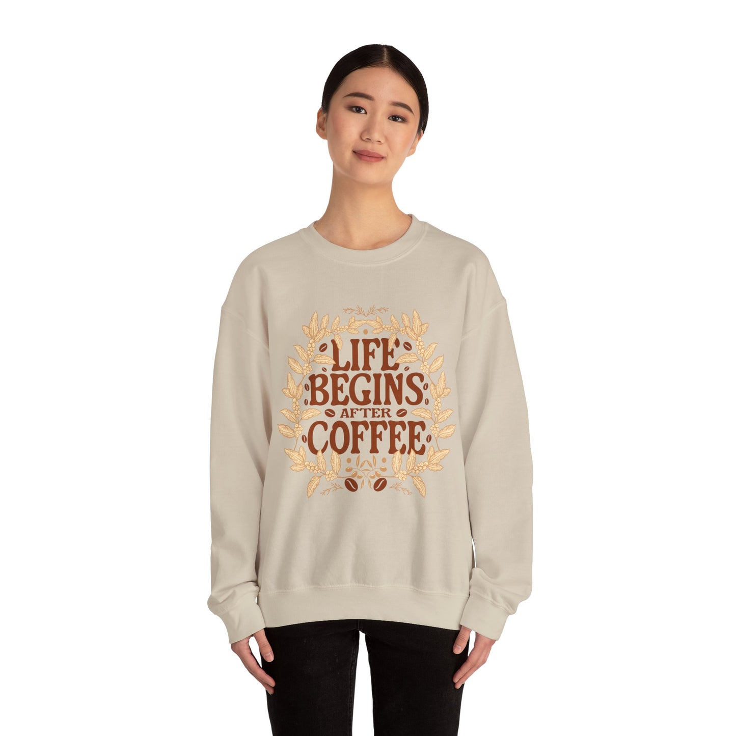 Coffee Lover Sweatshirt - Life Begins with Coffee