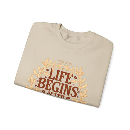 Coffee Lover Sweatshirt - Life Begins with Coffee