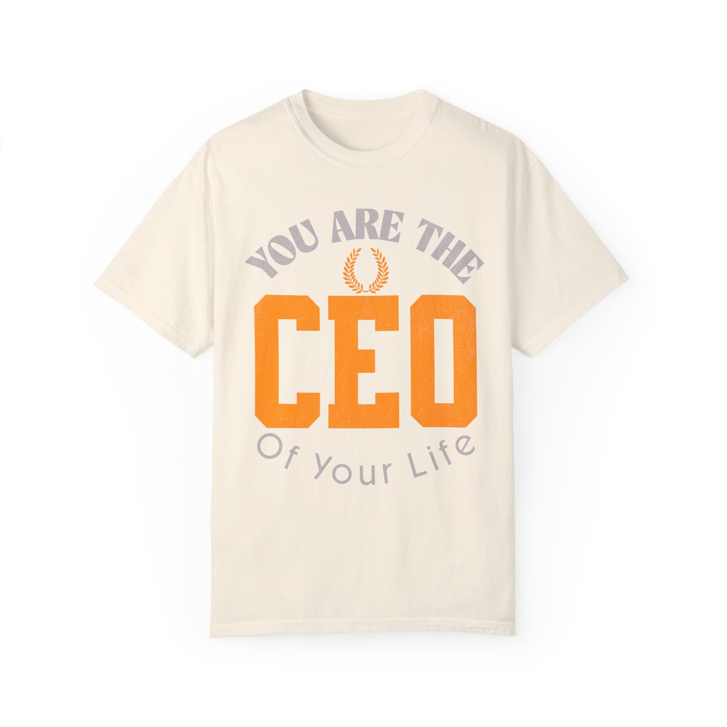 CEO Unisex T-Shirt - 'You Are The CEO' Design