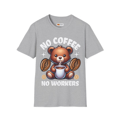 Unisex T-Shirt No Coffee No Workers Funny Coffee Lover Tee